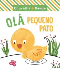 Chocalha & Range - Olá Pequeno Pato