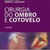 Cirurgia do Ombro e Cotovelo - Série Técnicas Operatórias