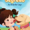 Clara e o Segredo do Grande Lago