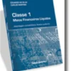 Classe 1 - Meios Financeiros Líquidos