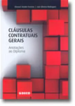 Cláusulas Contratuais Gerais - Anotações ao Diploma