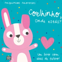 Coelhinho, onde Estás?