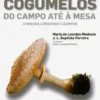 Cogumelos: Do Campo até à Mesa