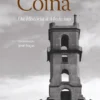Coina - Da História à Medicina