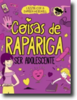 Coisas de Rapariga - Ser Adolescente