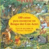 100 Coisas Para Encontrar no Bosque dos Cem Acres - Livro de Atividades de Procura e Encontra