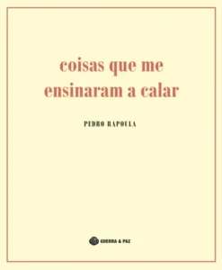 Coisas que Me Ensinaram a Calar