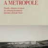 Colonizar a Metrópole - Estado, Ciência e Técnicas de Colonização Interna durante o Estado Novo