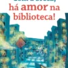 Com a Breca, há Amor na Biblioteca!