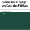 Comentário ao Código dos Contratos Públicos - 2º Edição