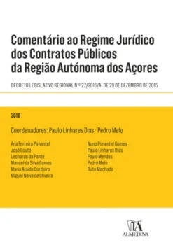 Comentário ao Regime Jurídico dos Contratos Públicos da Região Autónoma dos Açores
