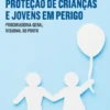 Comentário à Lei de Proteção de Crianças e Jovens em Perigo