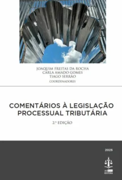 Comentários à Legislação Processual Tributária