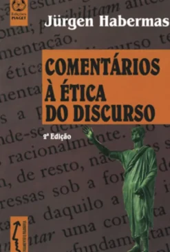 Comentários à Ética do Discurso