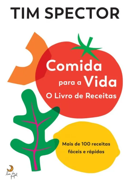 Comida para a Vida - O Livro de Receitas