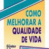 Como Melhorar a Qualidade de Vida