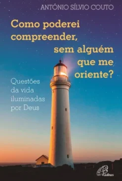 Como Poderei Compreender, sem Alguém que me Oriente?