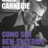 Como Ser Bem-Sucedido no Mundo de Hoje