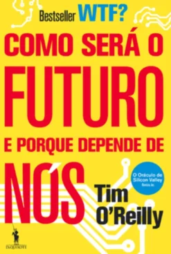 Como Será o Futuro e Porque Depende de Nós?