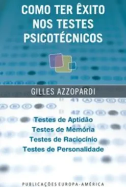 Como Ter Êxito Nos Testes Psicotécnicos
