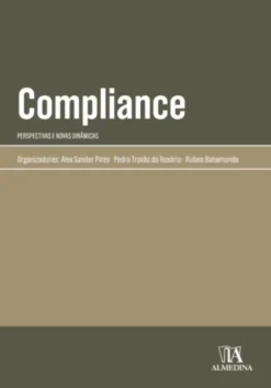Compliance- Perspectivas e novas dinâmicas