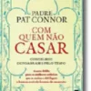 Com Quem Não Casar