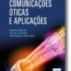 Comunicações Óticas e Aplicações