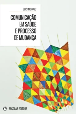 Comunicação em Saúde e Processo de Mudança