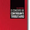 Conceito de Contribuinte Tributário