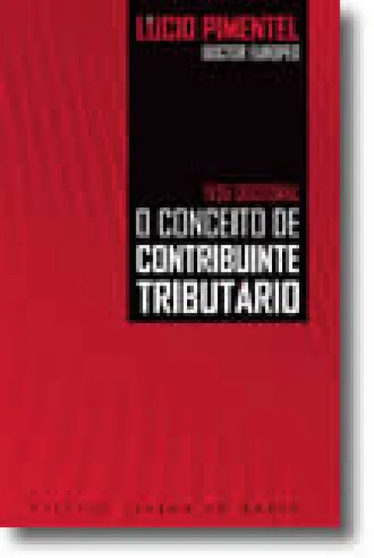 Conceito de Contribuinte Tributário