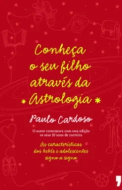 Conheça O Seu Filho Através Da Astrologia