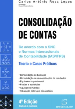 Consolidação de Contas – Teoria e Casos Práticos
