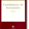 Constituição de Sociedades - Teoria e Prática - Formulário