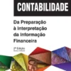 Contabilidade – Da Preparação à Interpretação da Informação Financeira