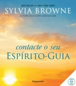 Contacte o Seu Espírito-Guia