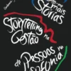 Conta-me (Mais) Estórias – Storytelling na Gestão de Pessoas na Lusofonia