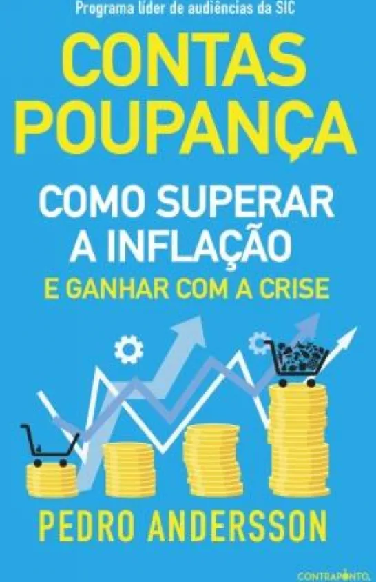 Contas-Poupanças - Como Superar a Inflação e Ganhar com a Crise