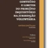 Conteúdo e Limites do Princípio Inquisitório na Jurisdição Voluntária