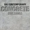 100 Contemporary Concrete Buildings