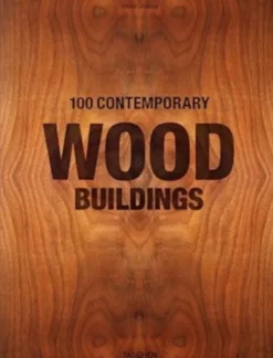 100 Contemporary Wood Buildings