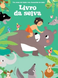 Conto De Fadas Com Fantoches De Dedos - Livro da Selva
