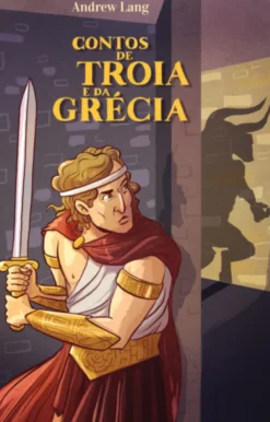 Contos de Troia e da Grécia