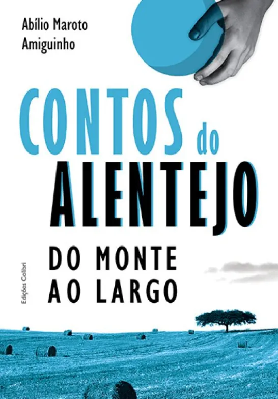 Contos do Alentejo - Do Monte ao Largo
