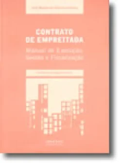 Contrato de Empreitada - Manual de Execução, Gestão e Fiscalização