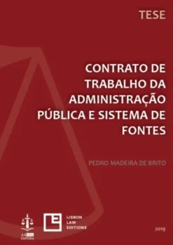 Contrato de Trabalho da Administração Pública e Sistema de Fontes