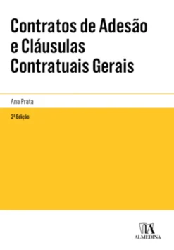 Contratos de adesão e Cláusulas contratuais gerais - 2ª Edição