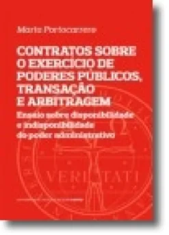Contratos Sobre o Exercício de Poderes Públicos, Transação e Arbitragem