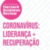 Coronavírus: Liderança e Recuperação