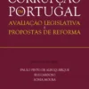 Corrupção em Portugal - Avaliação legislativa e proposta de reforma
