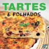 Cozinha para Todos: Tartes e Folhados